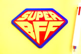 Super BFF
